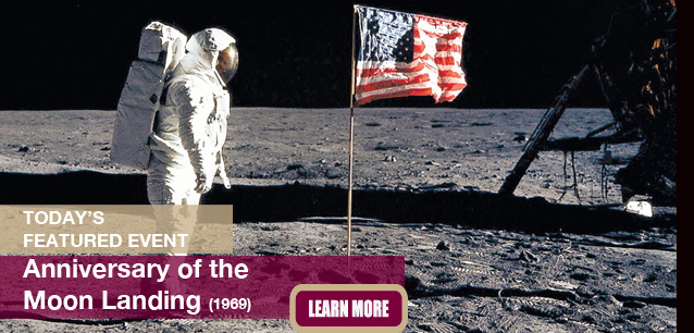 No Image found . This Image is about the event Moon Landing Day (1969): July 20. Click on the event name to see the event detail.
