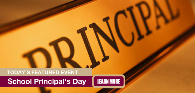 No Image found . This Image is about the event School Principal's Day, Ntl.: May 1. Click on the event name to see the event detail.