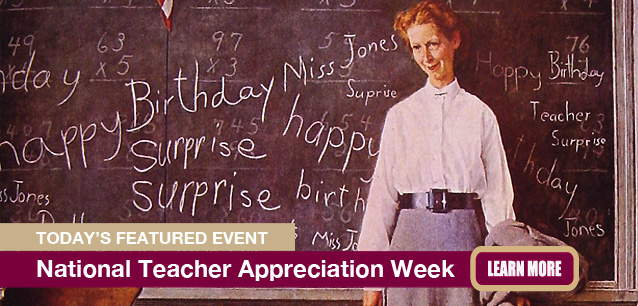 No Image found . This Image is about the event Teachers Appreciation Week: May 5-9. Click on the event name to see the event detail.
