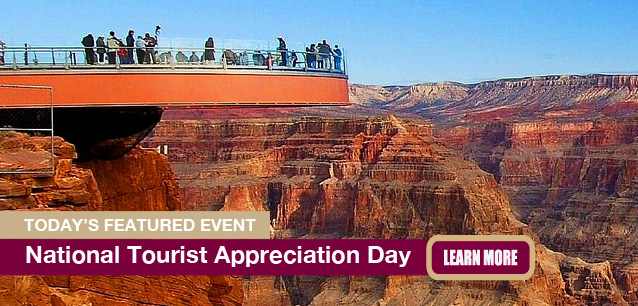 No Image found . This Image is about the event Tourist Appreciation Day, Ntl.: May 6. Click on the event name to see the event detail.