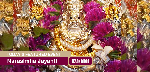No Image found . This Image is about the event Narasimha Jayanti (H): May 11. Click on the event name to see the event detail.