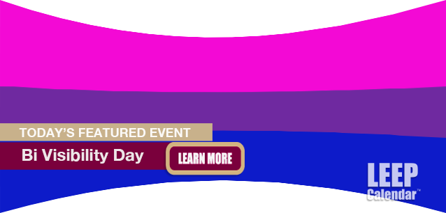 No Image found . This Image is about the event Bi Visibility Day: September 23. Click on the event name to see the event detail.
