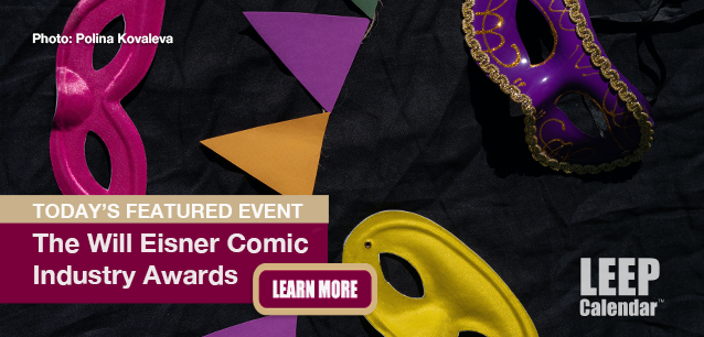 No Image found . This Image is about the event The Will Eisner Comic Industry Awards: July 25 (est). Click on the event name to see the event detail.
