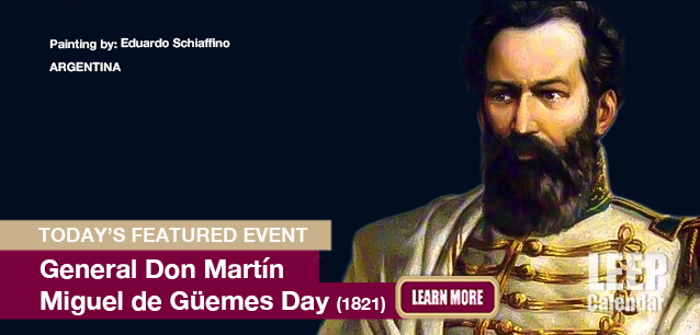 No Image found . This Image is about the event General Don Martín Miguel de Güemes Day (AR)(1821): June17. Click on the event name to see the event detail.