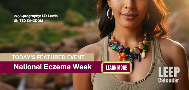 No Image found . This Image is about the event Eczema Week, Ntl. (UK): September 13-21 (est)   . Click on the event name to see the event detail.