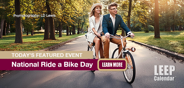 No Image found . This Image is about the event Bike Day, Ride a, Ntl: May 4. Click on the event name to see the event detail.