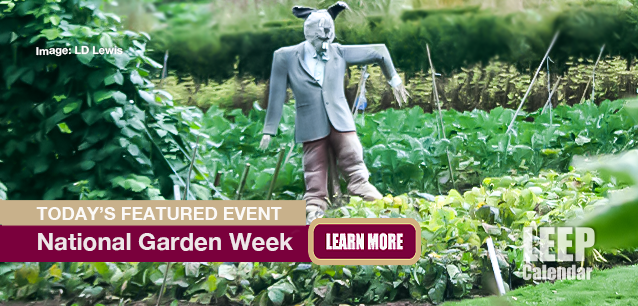 No Image found . This Image is about the event Garden Week, Ntl.: June 1-7. Click on the event name to see the event detail.