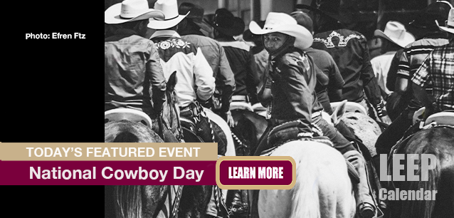 No Image found . This Image is about the event Cowboy Day, Ntl.: July 26. Click on the event name to see the event detail.