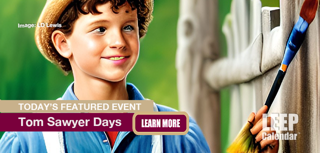 No Image found . This Image is about the event Tom Sawyer Days, Ntl.(US-MO): July 1-4. Click on the event name to see the event detail.