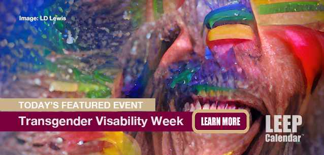 No Image found . This Image is about the event Transgender Visability Week: November 13-19. Click on the event name to see the event detail.