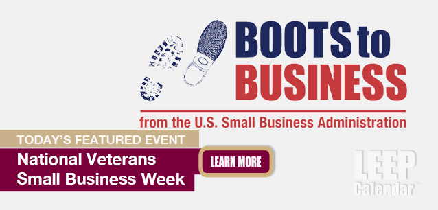 No Image found . This Image is about the event Veterans Small Business Week, Ntl.: November 10-14 (est). Click on the event name to see the event detail.