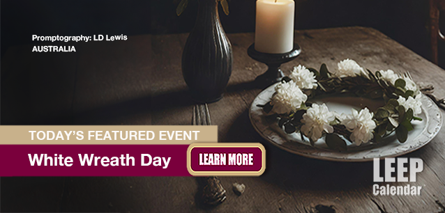 No Image found . This Image is about the event White Wreath Day (AU): May 29. Click on the event name to see the event detail.