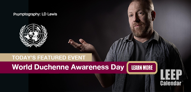 No Image found . This Image is about the event Duchenne Awareness Day, Intl: September 7. Click on the event name to see the event detail.