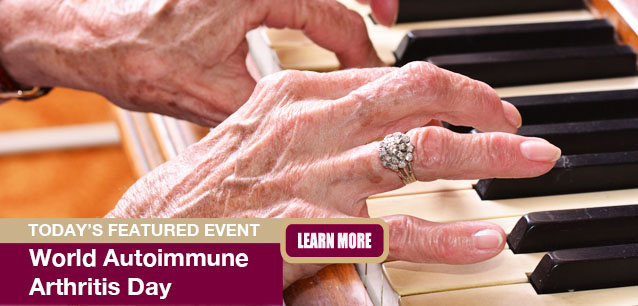 No Image found . This Image is about the event Autoimmune Arthritis Day, World: May 20. Click on the event name to see the event detail.