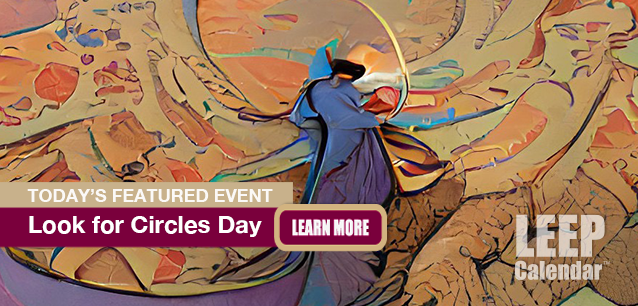 No Image found . This Image is about the event Look for Circles Day: November 2. Click on the event name to see the event detail.